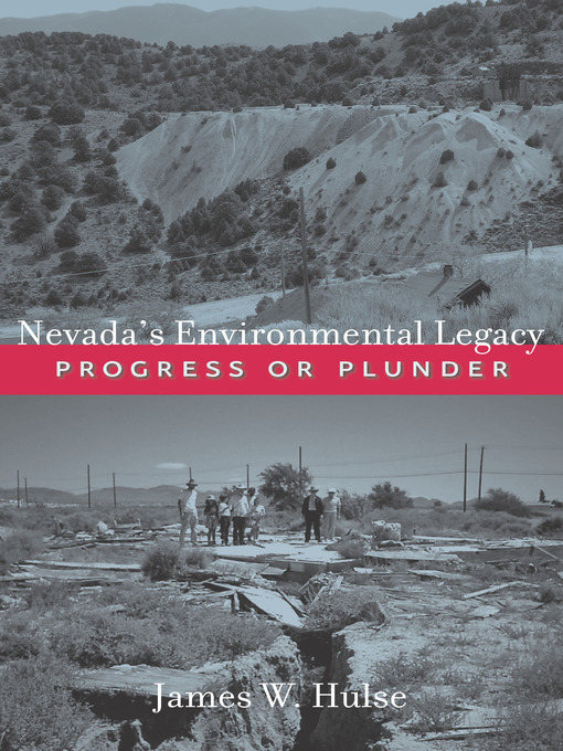 Title details for Nevada's Environmental Legacy by James W. Hulse - Available